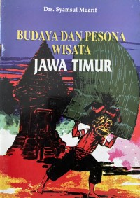 Image of Budaya dan Pesona Wisata Jawa Timur