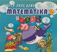 Image of Cerita Anak Sambil Belajar Matematika 2