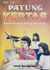 Image of Patung Kertas: Teman Bermain di Kala Senggang